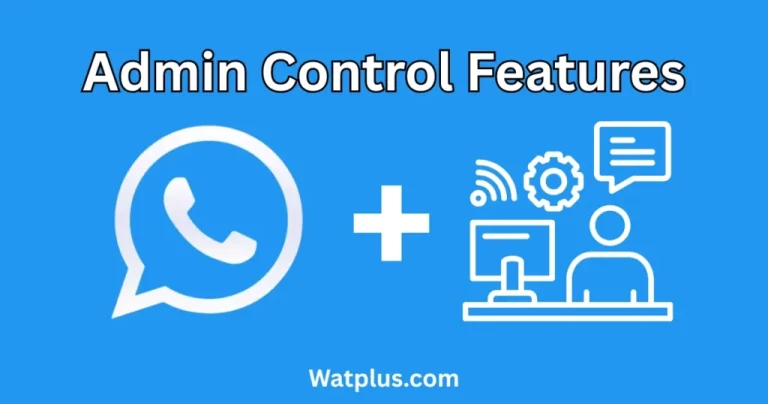 Admin Control feature in WhatsApp Plus