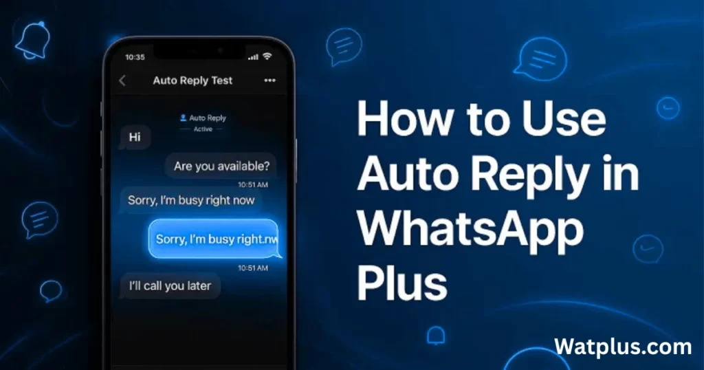 WhatsApp-Plus-auto-reply-feature