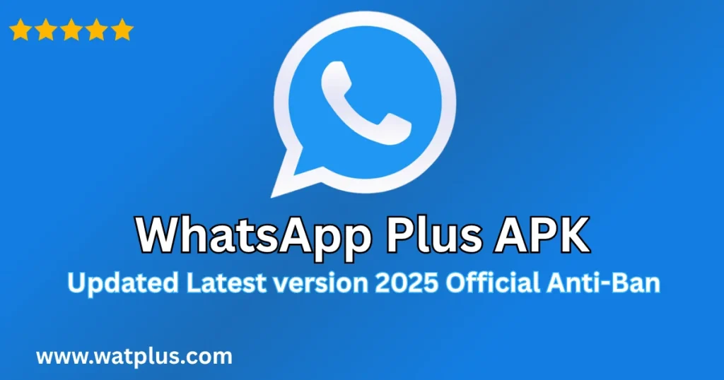 WhatsApp Plus APK Latest version 2025