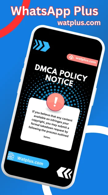 WhatsApp Plus DMCA Policy screenshot